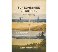 For Something or Nothing: A Life of Striving