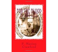 For The Blood is The Life