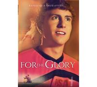 For The Glory (DVD) Chelsie Casagrande Robby Stone Jason Burkey Michael Landers