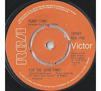 FOR THE GOOD TIMES 7" (VINYL 45) UK RCA 1973