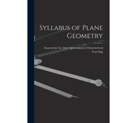 For The Improvement Of Geom... Syllabus Of Plane Geometry Book NUOVO