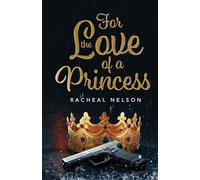 For the Love of a Princess