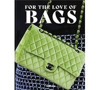 Julia Werner Dennis Braatz Sandra Sembur For the Love of Bag (Copertina rigida)