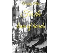 For the love of bards