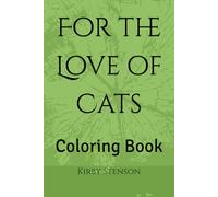 For the Love of Cats Coloring Book