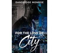 For the Love of City
