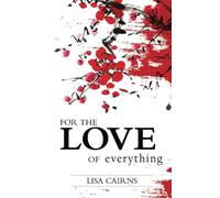 For The Love Of Everything