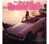 For the Love of Rock & Roll - For the Love of Rock & Roll