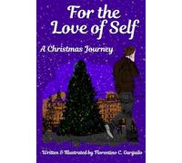 For the Love of Self: A Christmas Journey