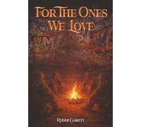 For the Ones We Love