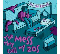 For the Record The Mess They Call My 20's (CD)