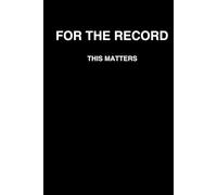 For the Record: This Matters