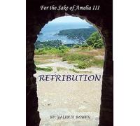 For the Sake of Amelia III Retribution