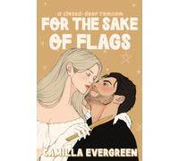 For the Sake of Flags: A Closed-door Enemies to Lovers Romcom