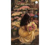 for the sake of Lilies and Graves: ~my words for Him