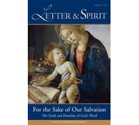 For the Sake of Our Salvation: The Truth and Humility of God's Word