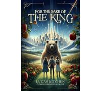For The Sake Of The King: A Novel In The Everking Chronicles - NUOVO