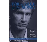 For the Sake of the Song: Essays on Townes Van Zandt