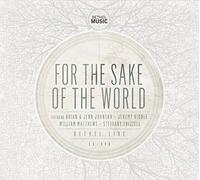 For the Sake of the World by Bethel Live