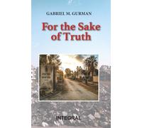 For the Sake of Truth: Lifting the Curtain