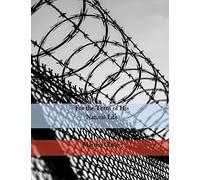 For the Term of His Natural Life