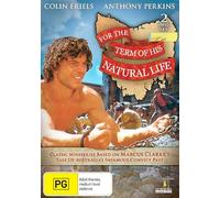 For the Term of His Natural Life: Complete Series:
