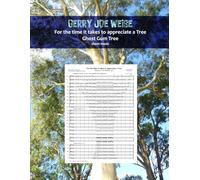 For the time it takes to appreciate a Tree, Ghost Gum Tree, sheet music