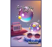 For The Vibes Only: Notebook | Meaningful Gift - Themed Diary, Journal | 6" x 9" (15.24 x 22.86 cm) | 200 Lined Pages | A Fun and Unique Diary Gift for Someone Special or for Yourself