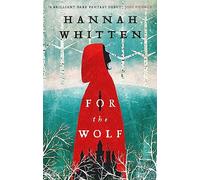 For the Wolf: The New York Times Bestseller