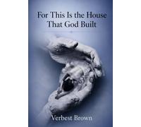 For This Is The House That God Built