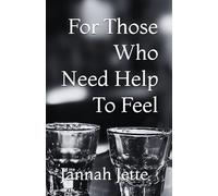 For Those Who Need Help To Feel: 3