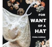 For Want of A Hat