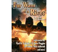 For Want of a Rivet: 76
