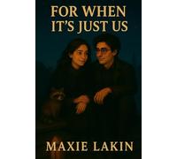 For When It's Just Us