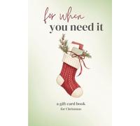 For When You Need It: Christmas Edition: (Because We Have No Idea What To Buy You)