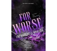 FOR WORSE: The Patient’s Delusion