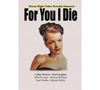 For You I Die (DVD) Cathy Downs Don C. Harvey Mischa Auer Paul Langton