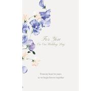 For You On Our Wedding Day: A Bride to Be Reflection Journal Wedding Day Gift for Husband to Give on Wedding Day