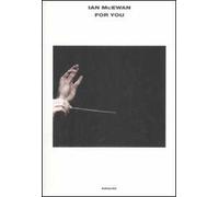 For you. The Libretto-Per te. Il Libretto. Ediz. bilingue