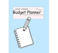For youth - your visual budget planner: a simply way to track your money