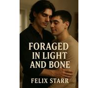 Foraged In Light And Bone: No ropes, no rules, just roots: 3