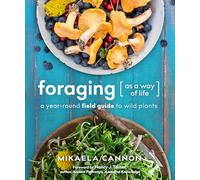 Mikaela Cannon Foraging as a Way of Life (Tascabile)