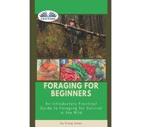 Foraging For Beginners (Tascabile)