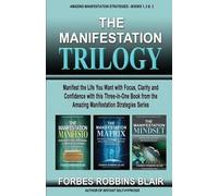 Forbes Robbins Blair The Manifestation Trilogy (Tascabile)