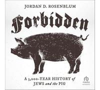 Forbidden: A 3,000-year History of Jews and the Pig