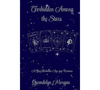 Forbidden Among the Stars: A Spicy Forbidden Romance