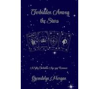 Forbidden Among the Stars: A Spicy Forbidden Romance