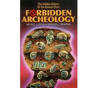Forbidden Archeology: The Hidden History of the Human Race