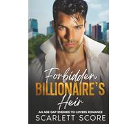 Forbidden Billionaire's Heir: An Enemies-to-Lovers Fake Relationship Romance