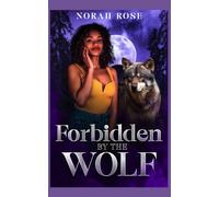Forbidden By the Wolf: Urban Paranormal Romance